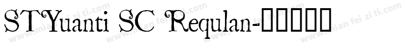 STYuanti SC Requlan字体转换
